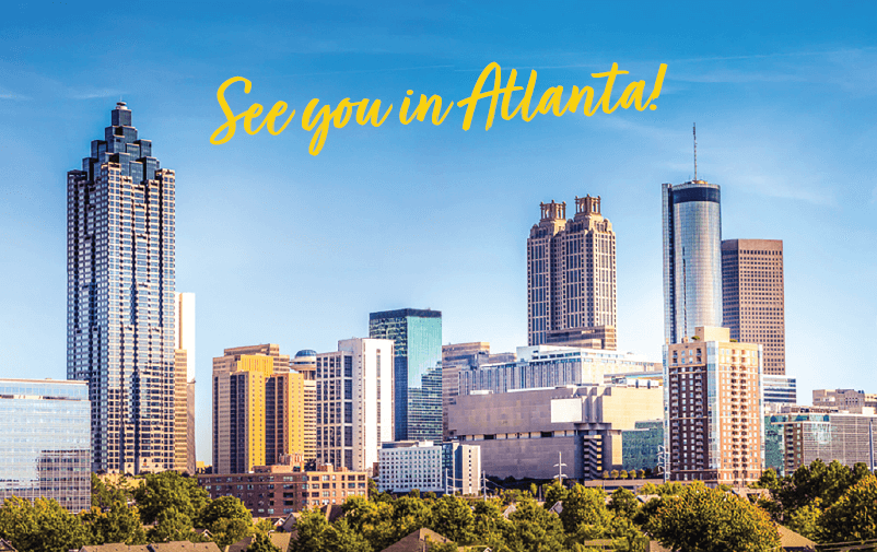 Skyline of Atlanta with tall buildings under a clear blue sky. Text in yellow reads, "See you in Atlanta!.