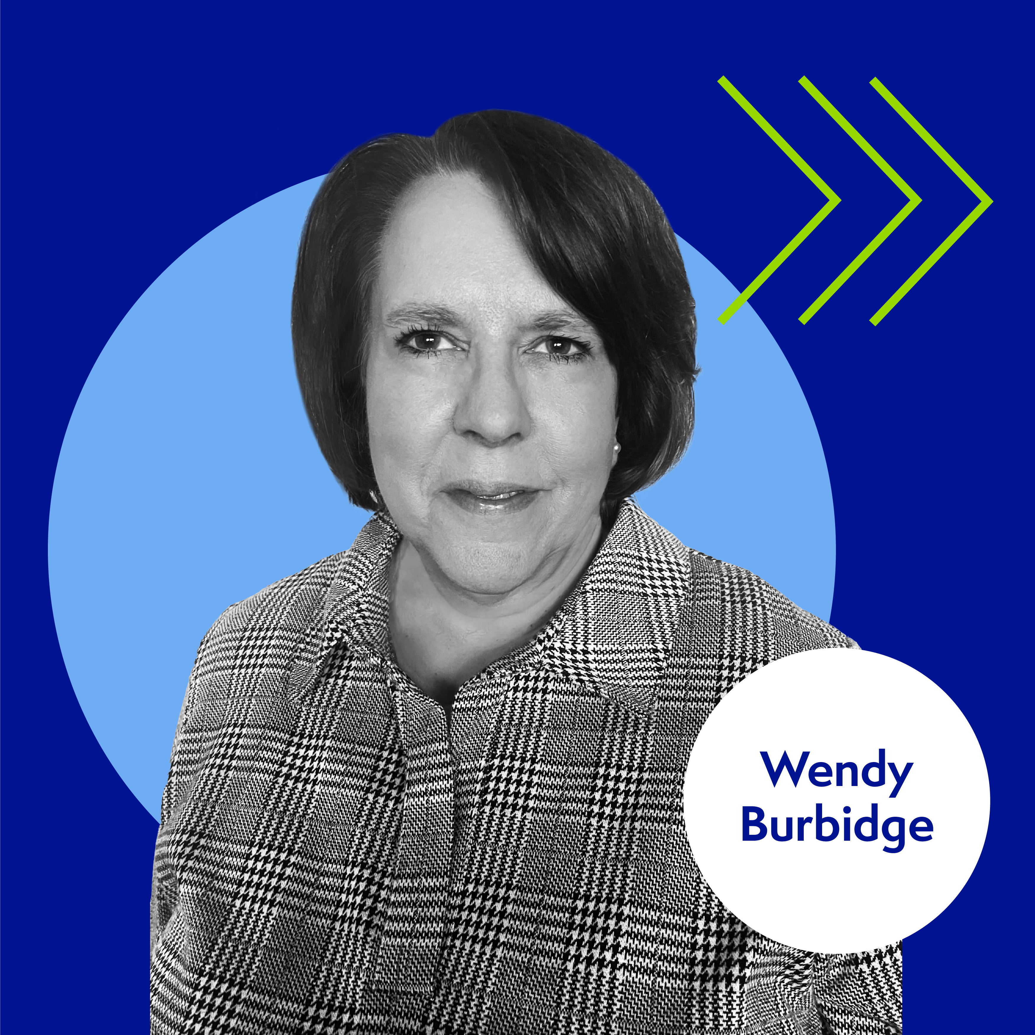 Portrait of a woman with short dark hair, wearing a plaid jacket, set against a blue background with geometric shapes. A white circle contains the text "Wendy Burbidge.